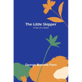 The Little Skipper: A Son of a Sailor