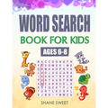 Word Search Book for Kids Ages 6-8