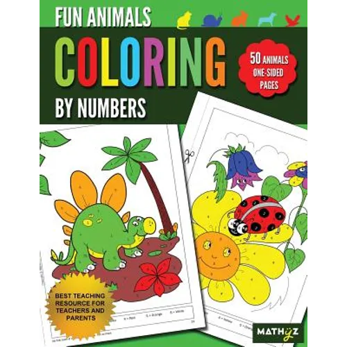 Fun Animals Coloring By Numbers: 50 Animals One-Sided Pages
