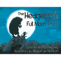 The Hedgehog's Full Moon Party