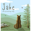 Jake the Growling Dog: A Children's Picture Book about the Power of Kindness, Celebrating Diversity, and Friendship.