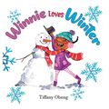 Winnie Loves Winter: A Delightful Children's Book about Winter