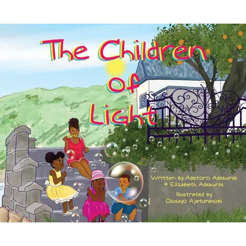 The Children of Light: Book I