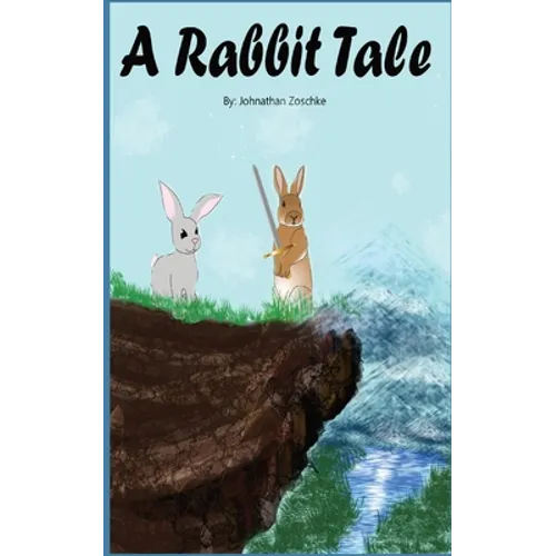 A Rabbit Tale: Book 1