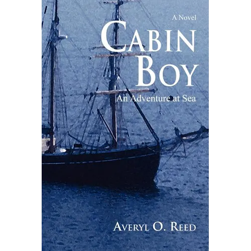 Cabin Boy: An Adventure at Sea