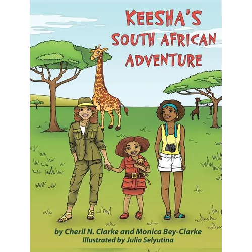 Keesha's South African Adventure