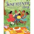 The Juneteenth Story: Celebrating the End of Slavery in the United States
