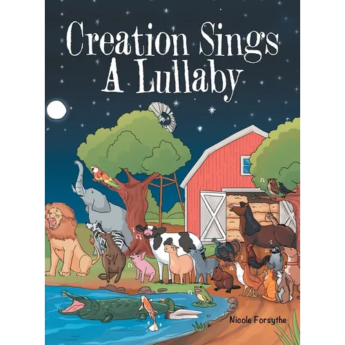 Creation Sings a Lullaby