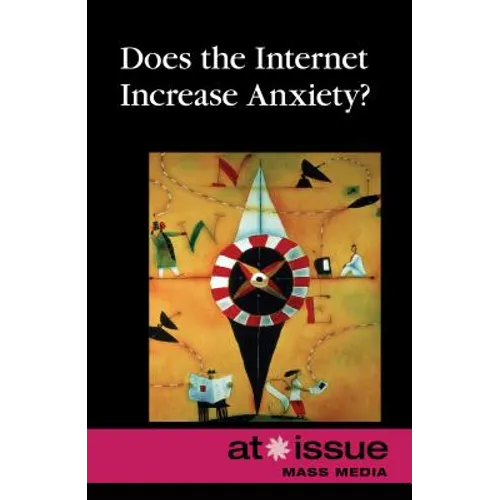 Does the Internet Increase Anxiety?