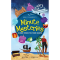 Hailey Haddie's Minute Mysteries: 15 Short Stories For Young Sleuths