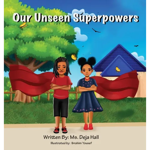Our Unseen Superpowers
