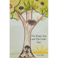 The King's Son and The Little Tree