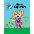 Great Explorers: Observing nature through sights and sounds
