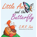 Little Ant and the Butterfly: Appearances Can Be Deceiving