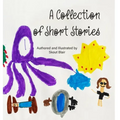 A Collection of Short Stories