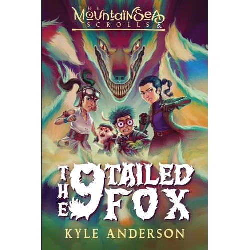 The MountainSea Scrolls & The 9 Tailed Fox