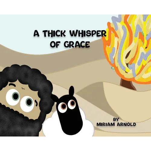 A Thick Whisper Of Grace