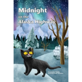 Midnight on the Alaska Highway