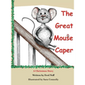 The Great Mouse Caper: A Christmas Story