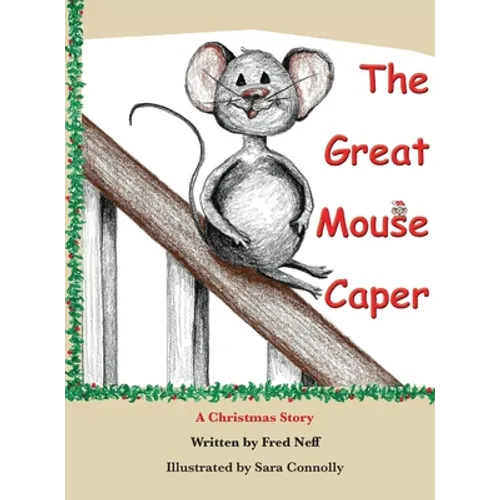 The Great Mouse Caper: A Christmas Story
