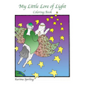 My Little Lore of Light: Coloring Book