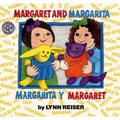Margaret and Margarita/Margarita Y Margaret: Bilingual English-Spanish