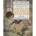 The Oxford Illustrated Book of American Children's Poems
