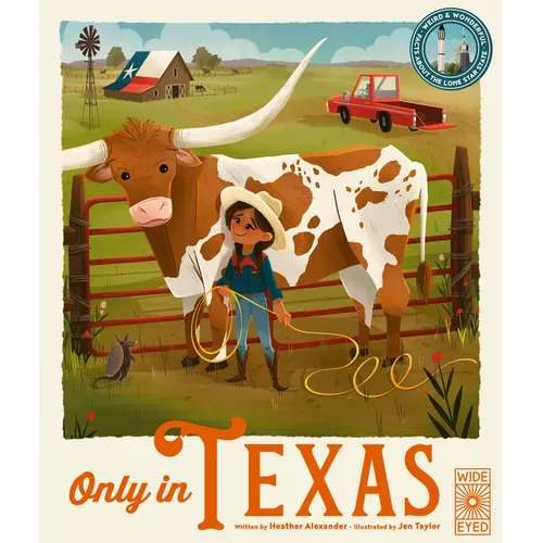 Only in Texas: Weird and Wonderful Facts about the Lone Star State