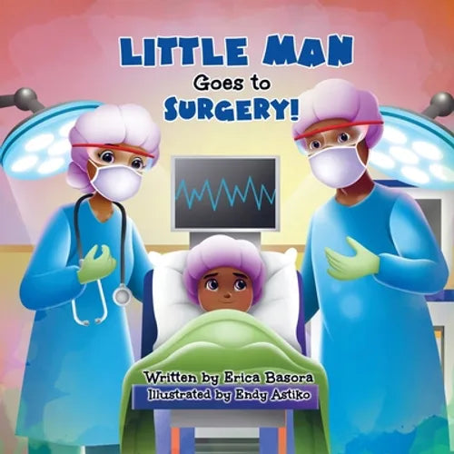 Little Man Goes to Surgery