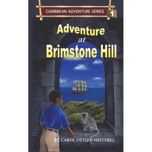Adventure at Brimstone Hill: Caribbean Adventure Series Book 1