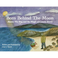 Born Behind The Moon: Jimmy The Dog and the Magic of County Down