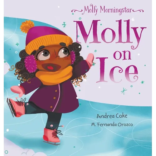 Molly Morningstar Molly On Ice