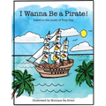 I wanna be a pirate