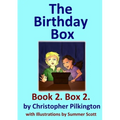 The Birthday Box: Book 2