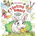 The Tooting Rabbit and the Enchanted Forest