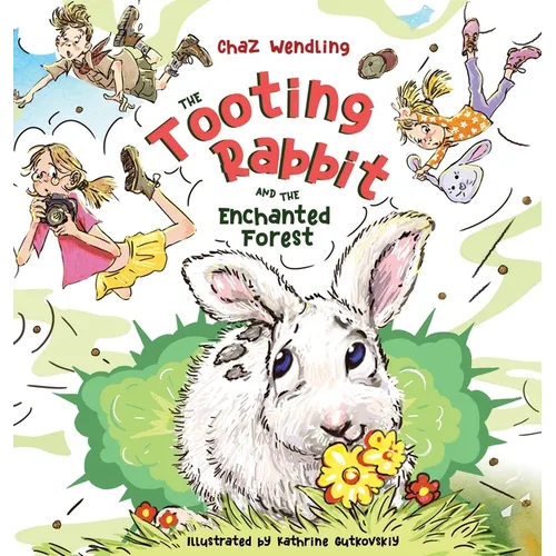 The Tooting Rabbit and the Enchanted Forest