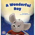 A Wonderful Day: Children's Gratitude Book