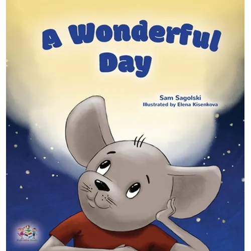 A Wonderful Day: Children's Gratitude Book