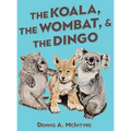 The Koala, the Wombat and the Dingo