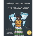 Bad Days Don't Last Forever: Finding Joy When The Rain Stops in English and Amharic