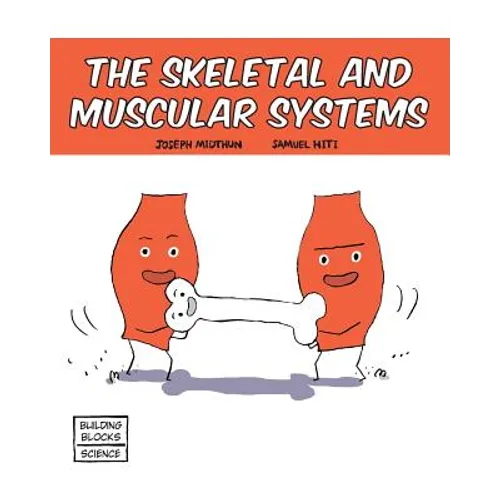 Skeletal and Muscular Systems