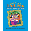Kids' Book of Bible Feast Days: And Their Secrets to the Future