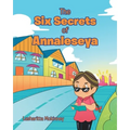 The Six Secrets of Annaleseya