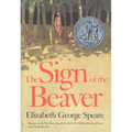 The Sign of the Beaver: A Newbery Honor Award Winner