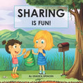 Sharing Is Fun!: A Children's Values Book