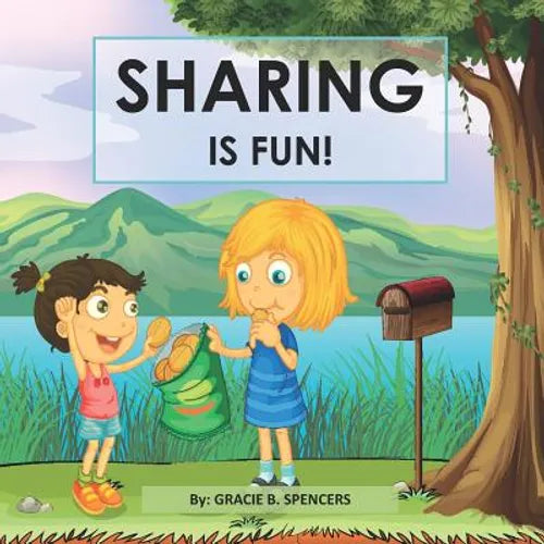 Sharing Is Fun!: A Children's Values Book
