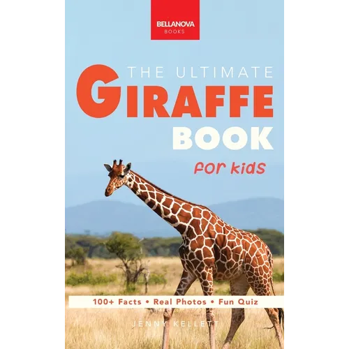 Giraffes The Ultimate Giraffe Book for Kids: An Interactive Wildlife Discovery Guide with Fun Facts, Species Photos, Engaging Quizzes, and Word Search