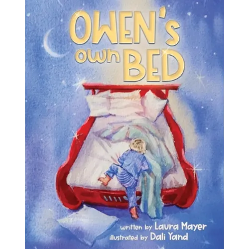 The Gentle Parenting Way: Owen's Own Bed