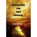 Navigating the New Normal: Creativity in Uncertain Times