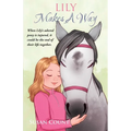 Lily Makes A Way